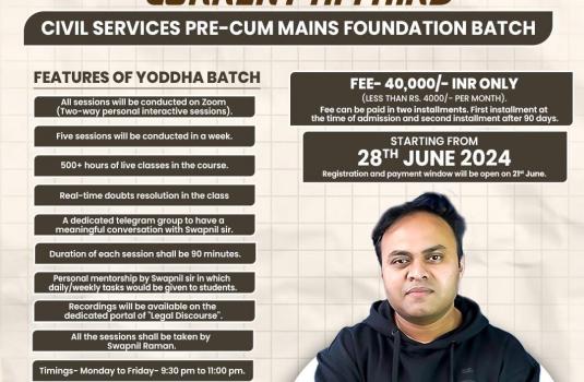 YODDHA BATCH (Civil Services Pre-Cum Mains Foundation Batch)